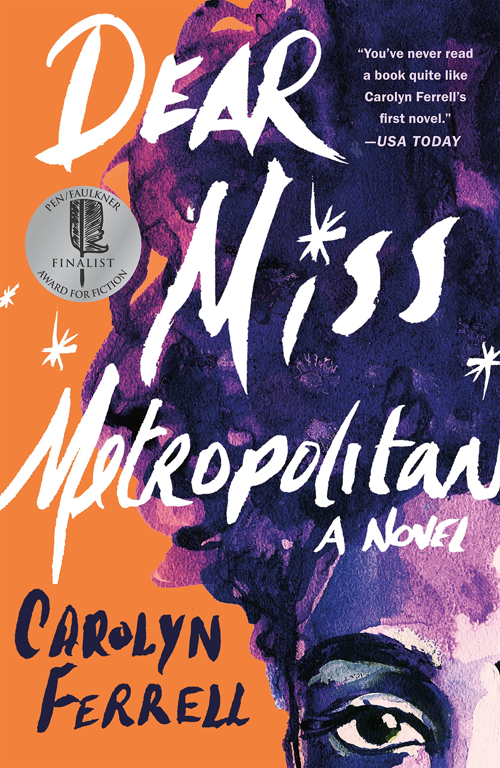 Dear Miss Metropolitan: A Novel Essays & Short Stories