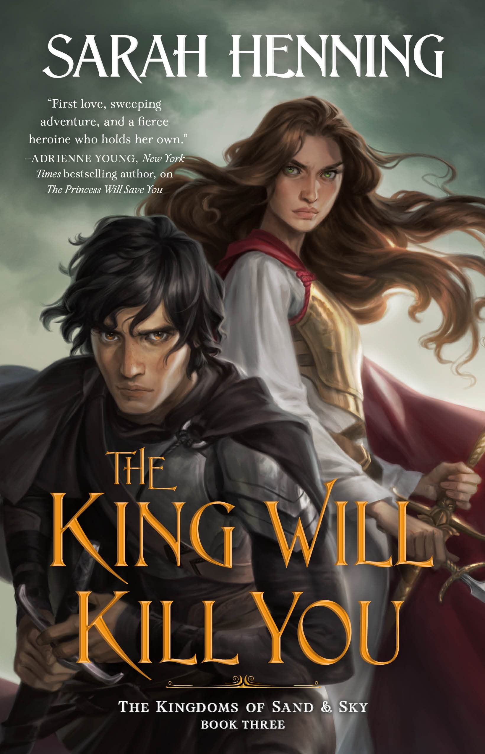 The King Will Kill You: The Kingdoms of Sand & Sky, Book Three (Kingdoms of Sand and Sky, 3) Fiction