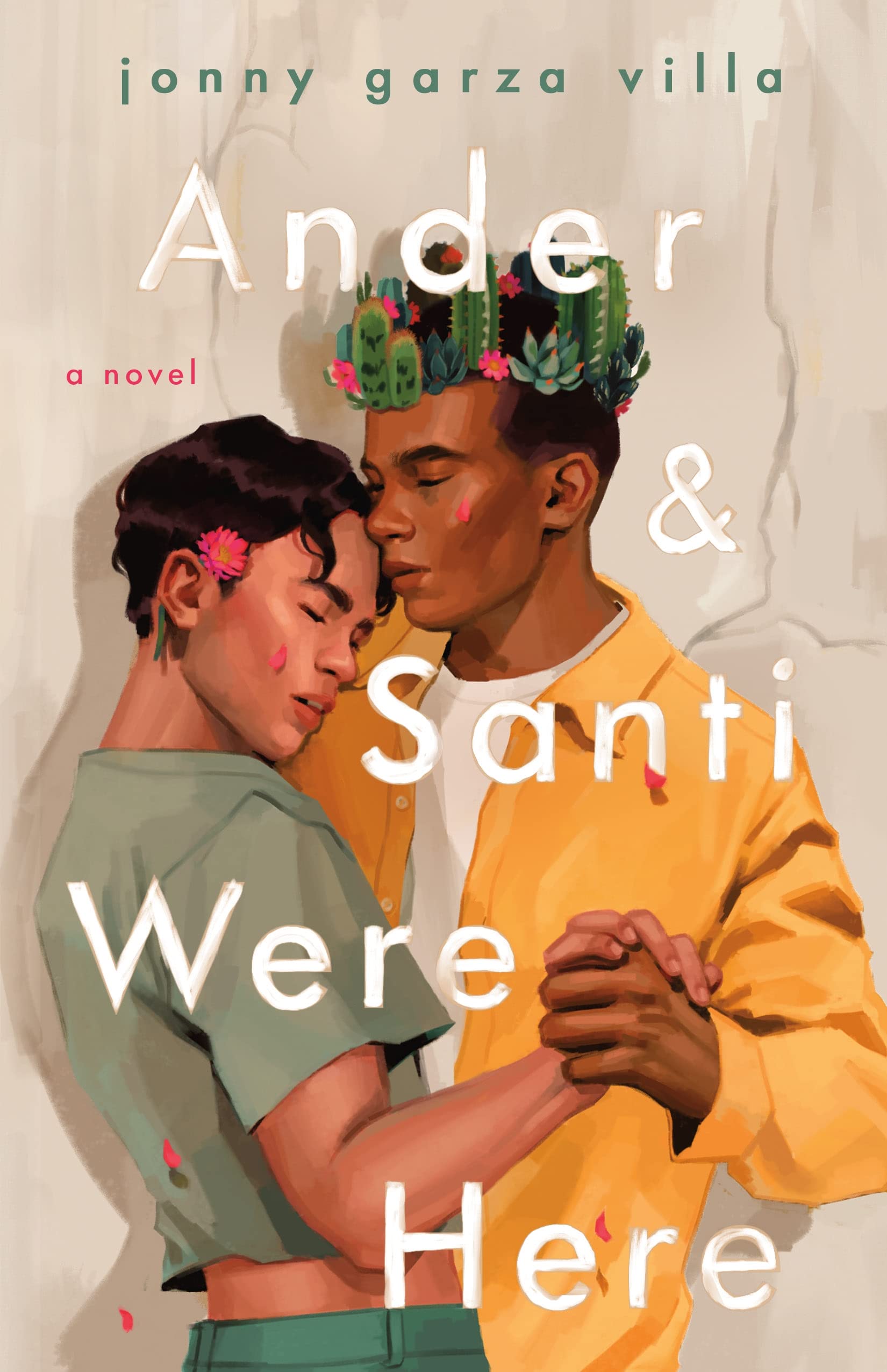 Ander & Santi Were Here: A Novel LGBTQ+