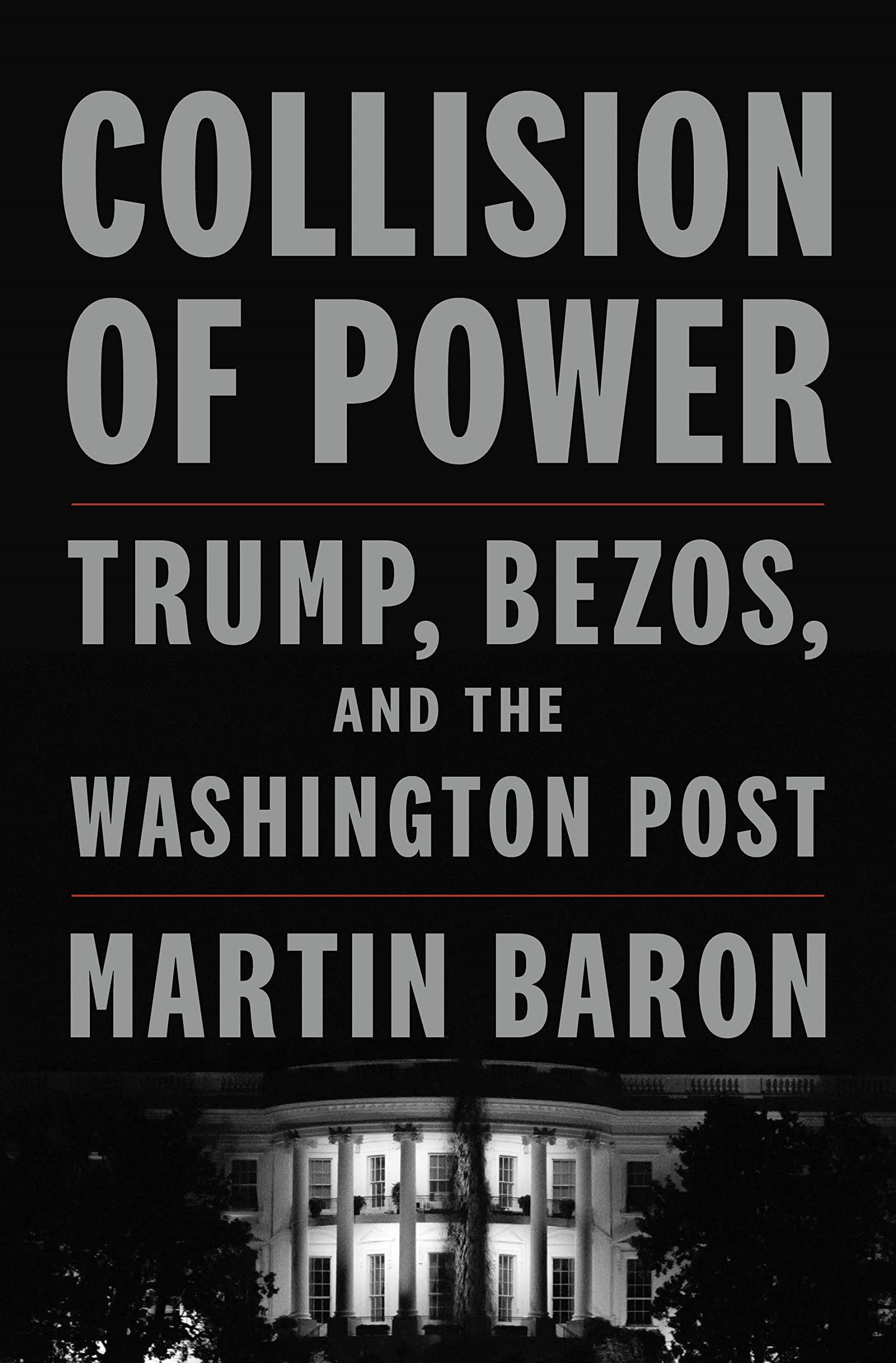 Collision of Power: Trump, Bezos, and the Washington Post Media & Communication