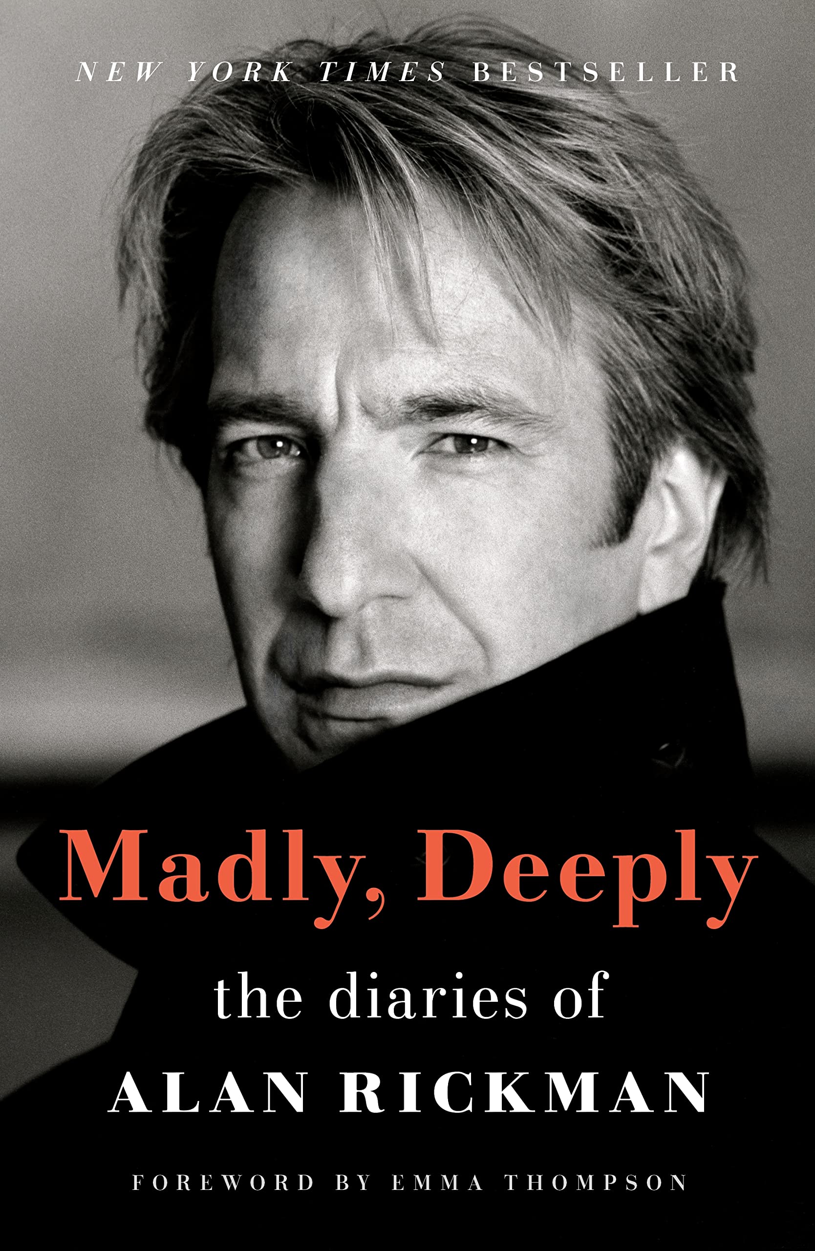Madly, Deeply: The Diaries of Alan Rickman: Afterword by Rima Horton Essays & Short Stories