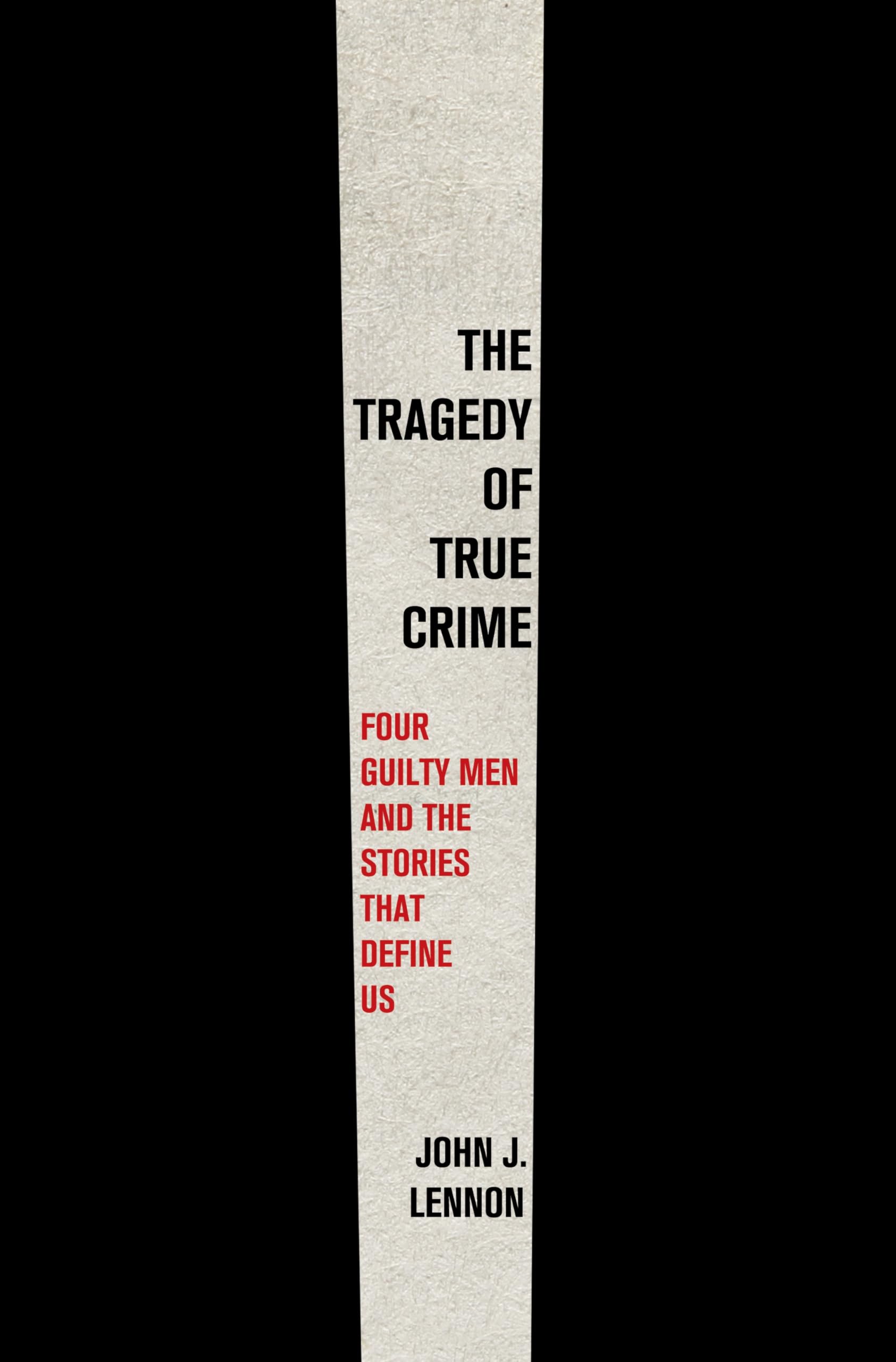 The Tragedy of True Crime Law