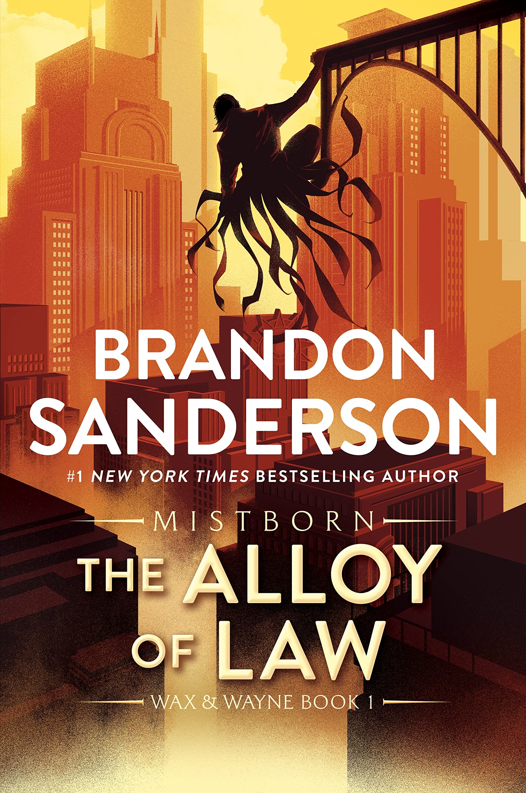 Alloy of Law: A Mistborn Novel (Mistborn: Wax and Wayne, 1) Action & Adventure