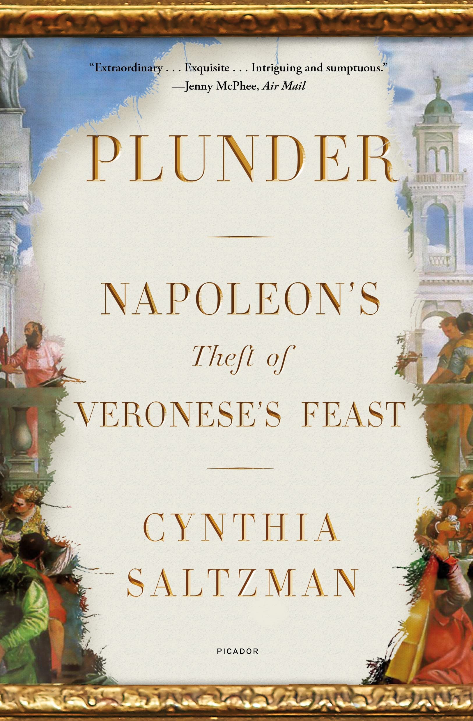 Plunder: Napoleon's Theft of Veronese's Feast Film, Art & Culture