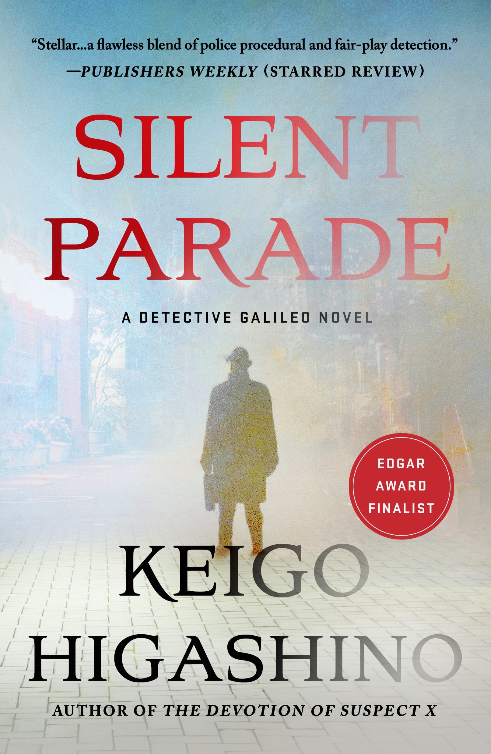 Silent Parade: A Detective Galileo Novel (Detective Galileo Mysteries, 4, Band 4) Contemporary literature