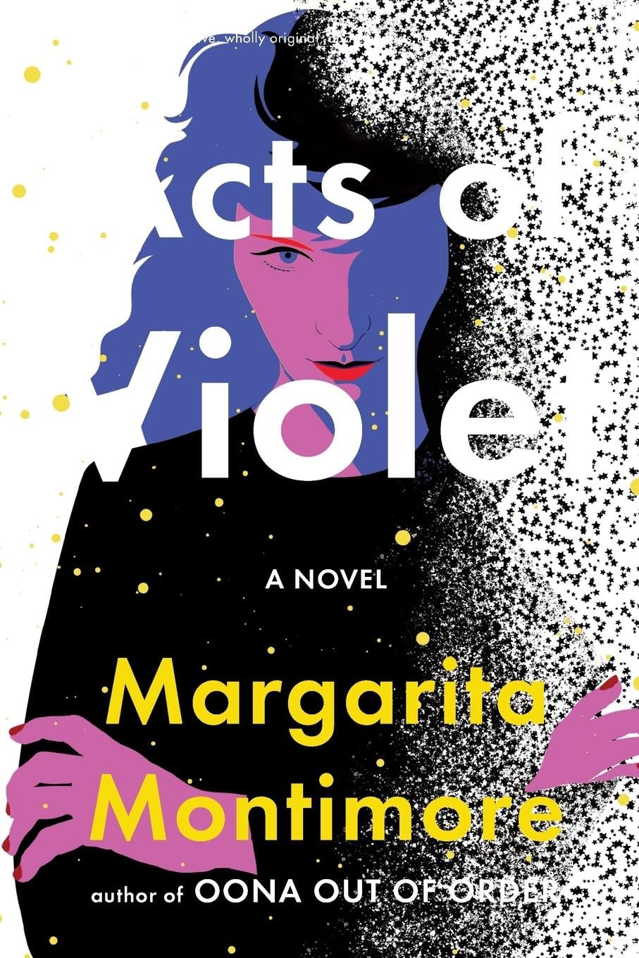 Acts of Violet: A Novel Contemporary literature