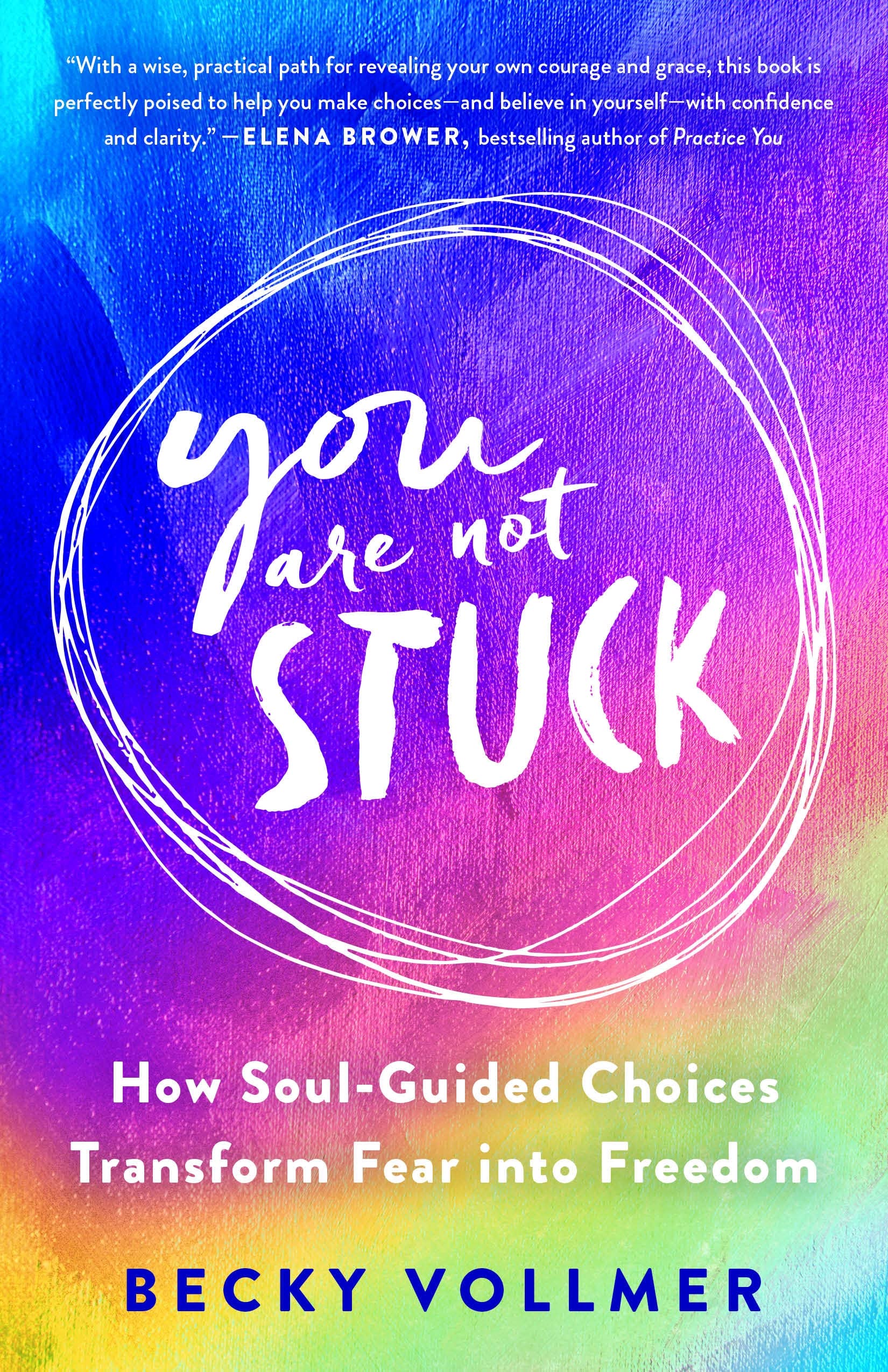 You Are Not Stuck Lifestyle