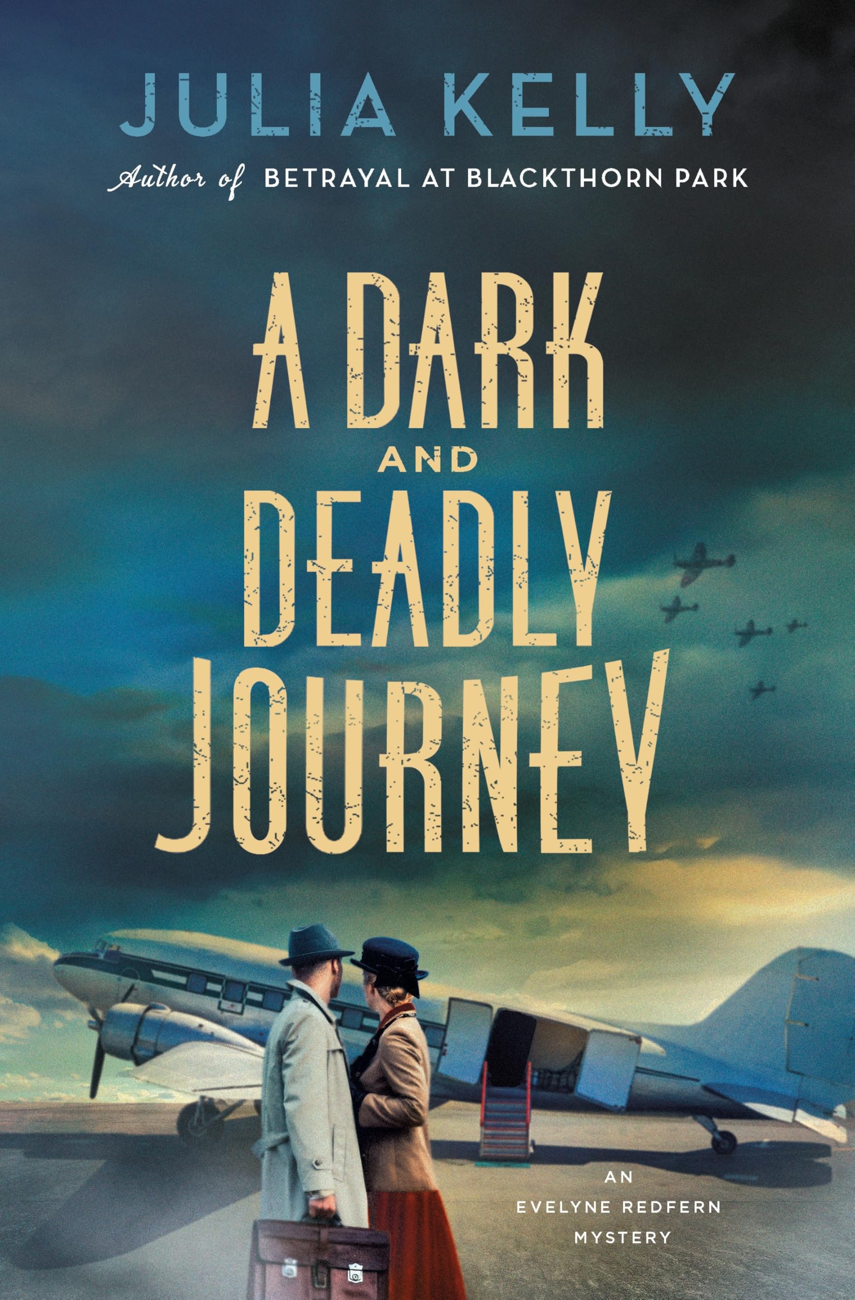 A Dark and Deadly Journey: An Evelyne Redfern Mystery (Evelyne Redfern, 3, Band 3) Historical Fiction