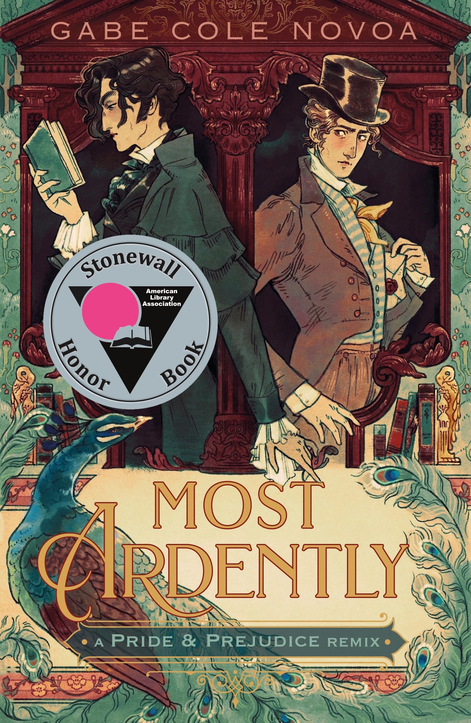 Most Ardently: A Pride & Prejudice Remix Fiction