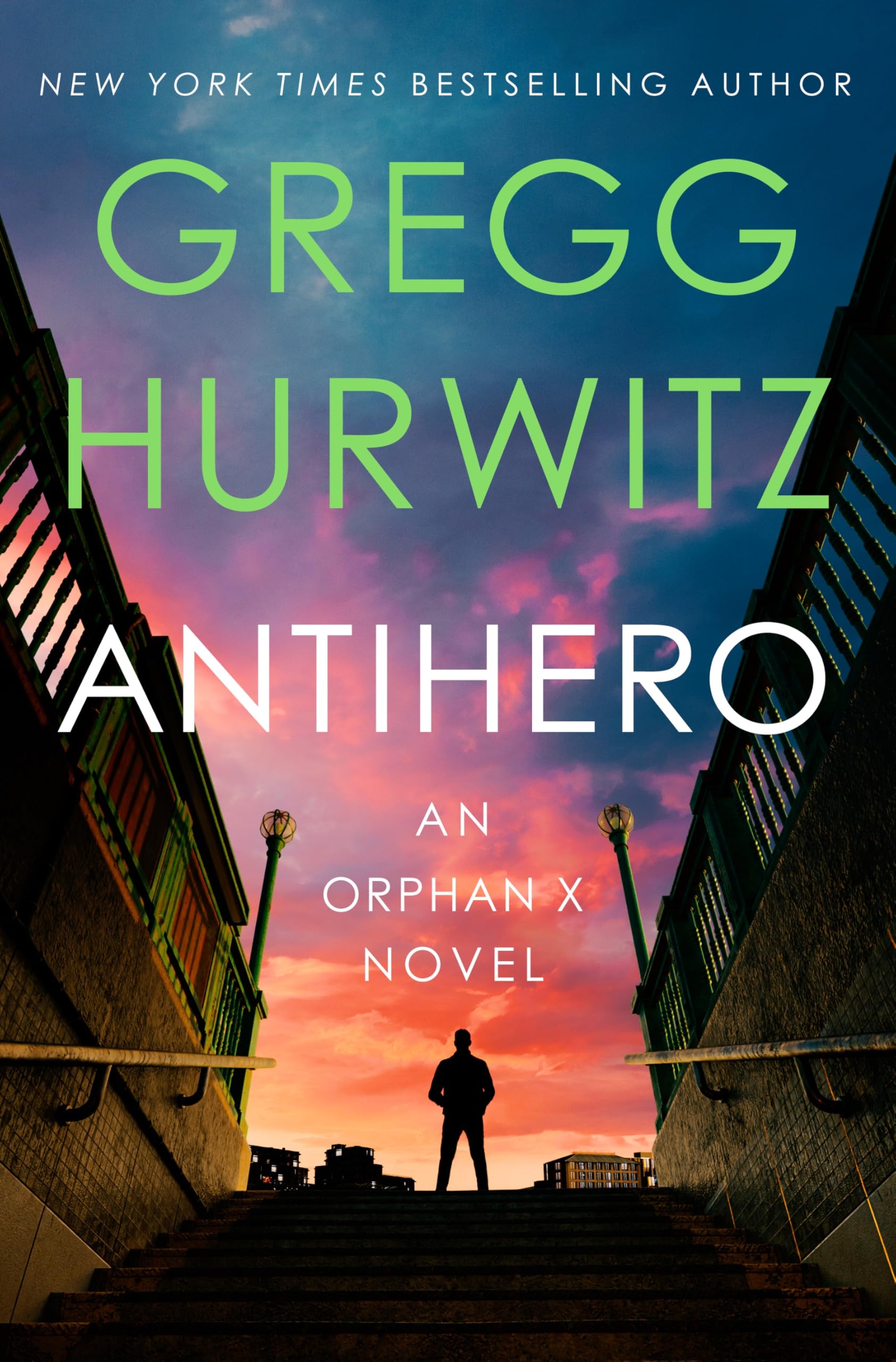 Antihero: An Orphan X Novel (Orphan X, 11) Suspense & Thrillers