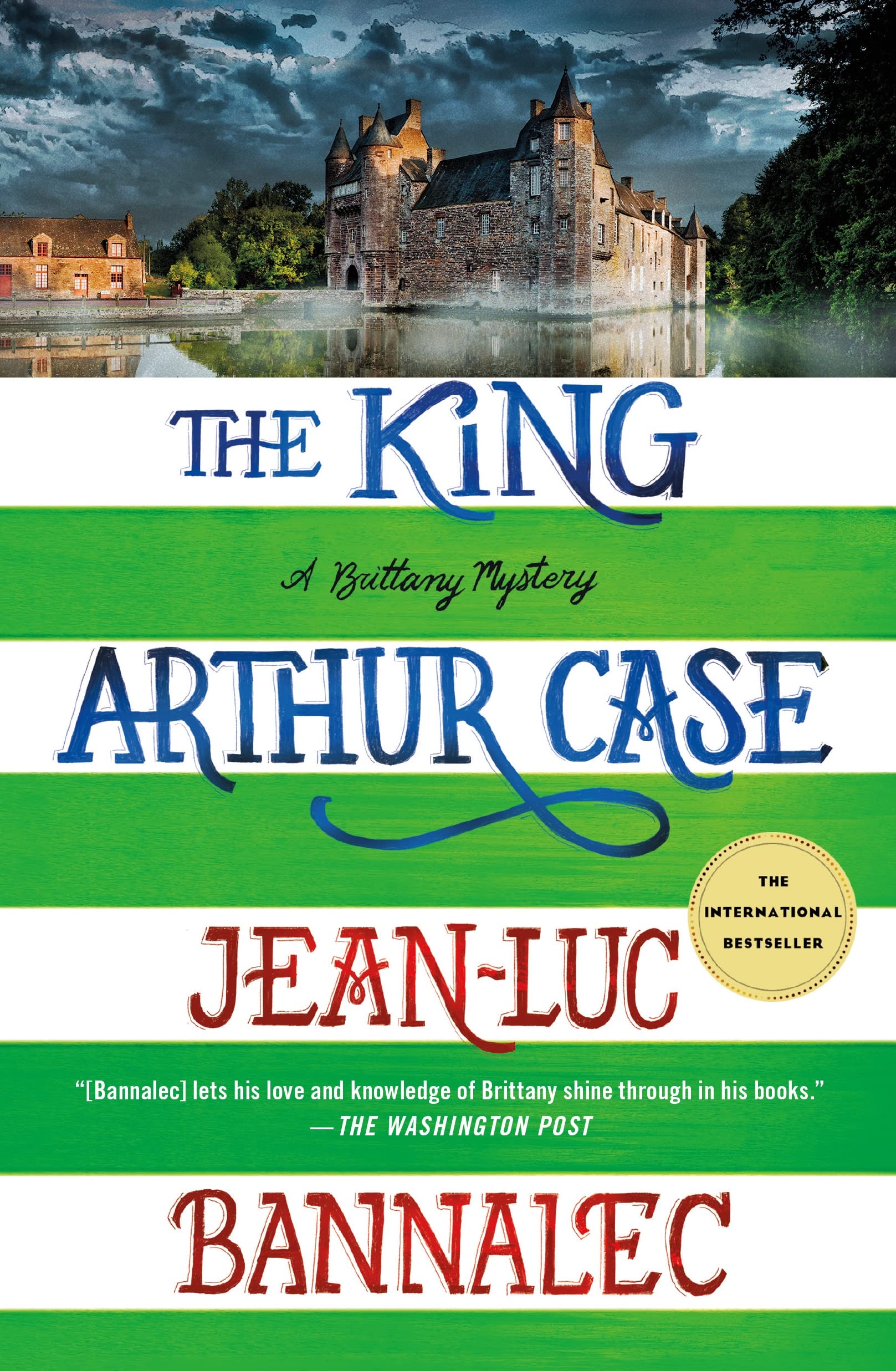 King Arthur Case: A Brittany Mystery (Brittany Mysteries, 7, Band 7) Contemporary literature