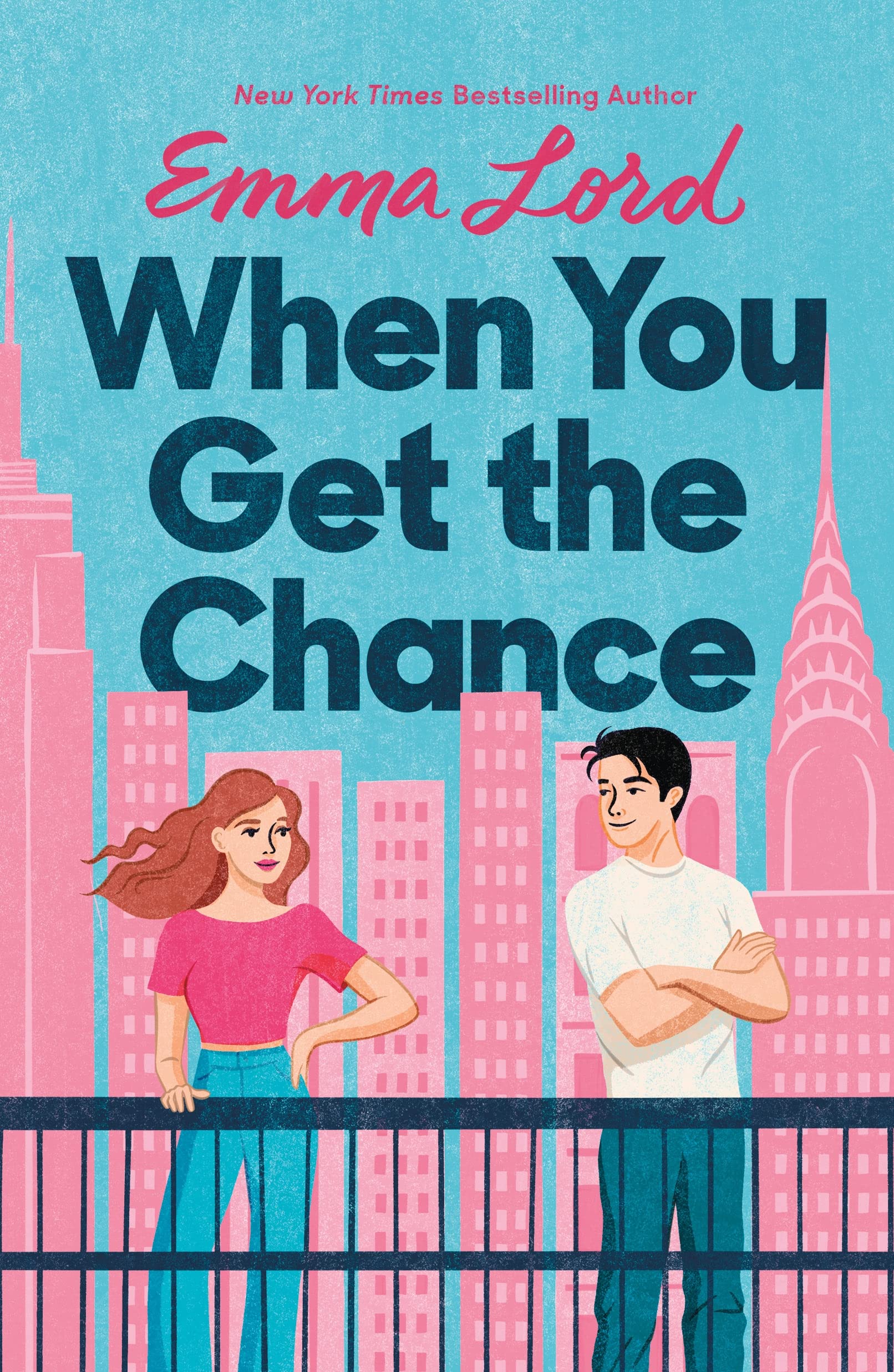 When You Get the Chance: A Novel Fiction