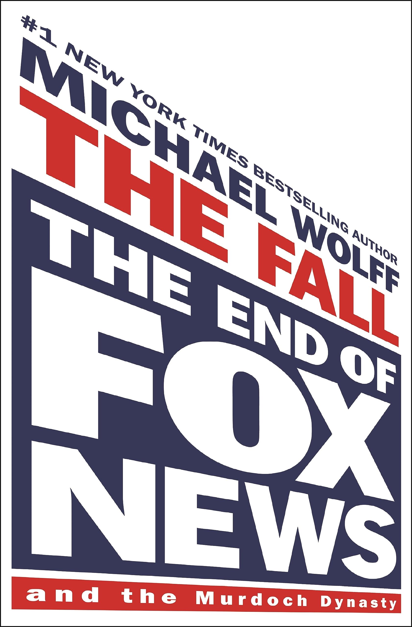 The Fall: The End of Fox News and the Murdoch Dynasty Law