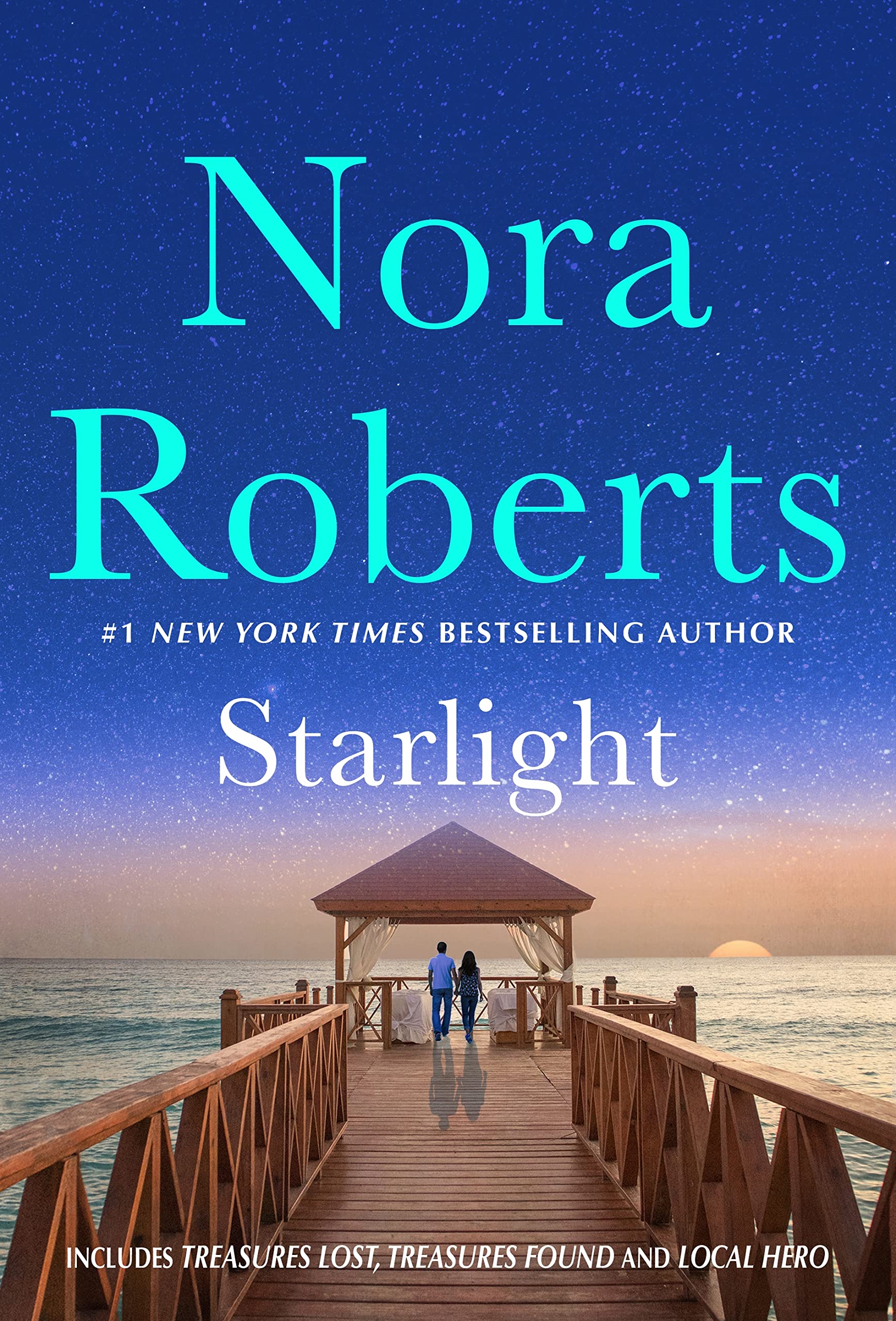 Starlight: Treasures Lost, Treasures Found and Local Hero: Two Novels in One book