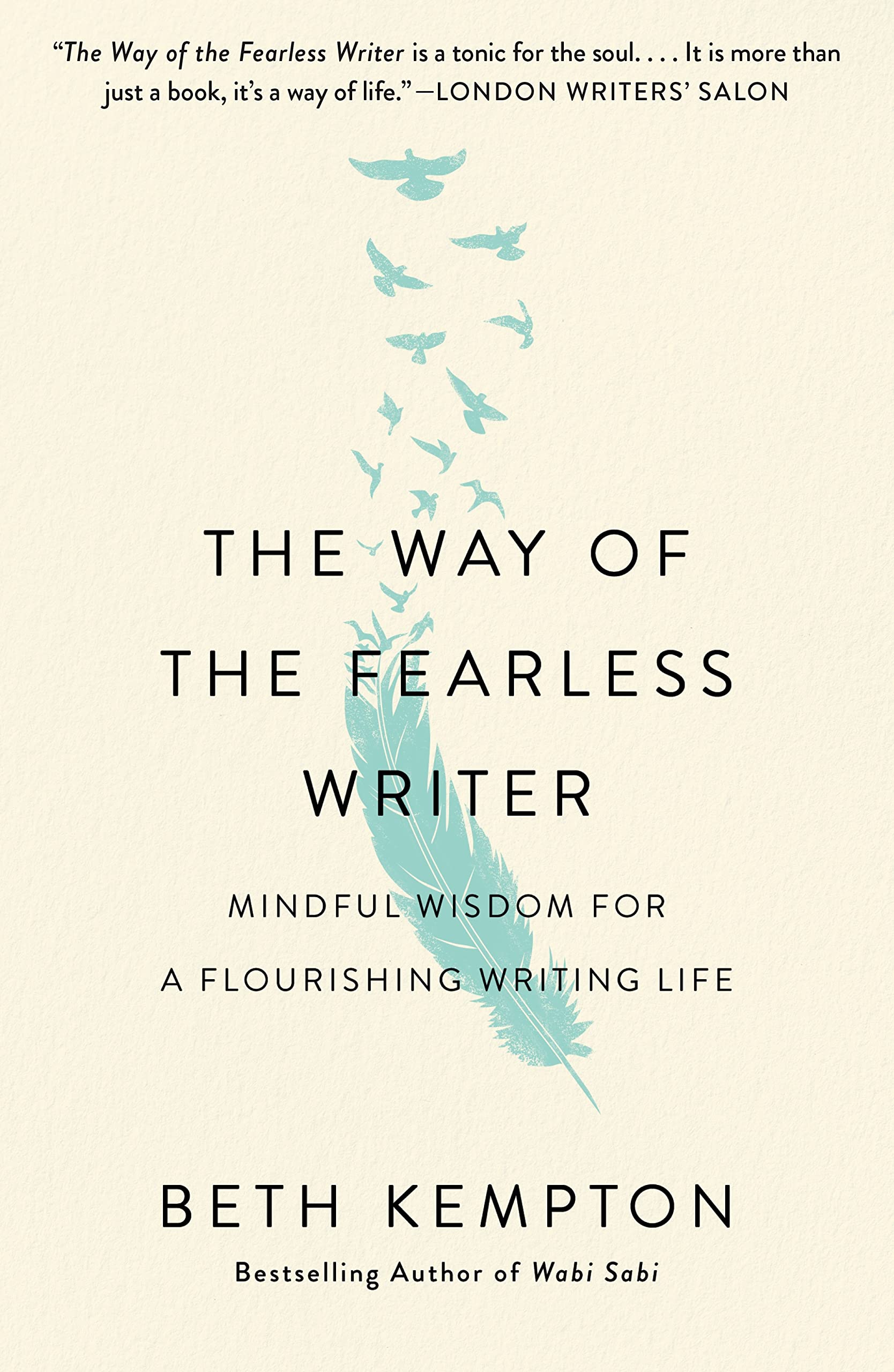 The Way of the Fearless Writer: Mindful Wisdom for a Flourishing Writing Life Media & Communication