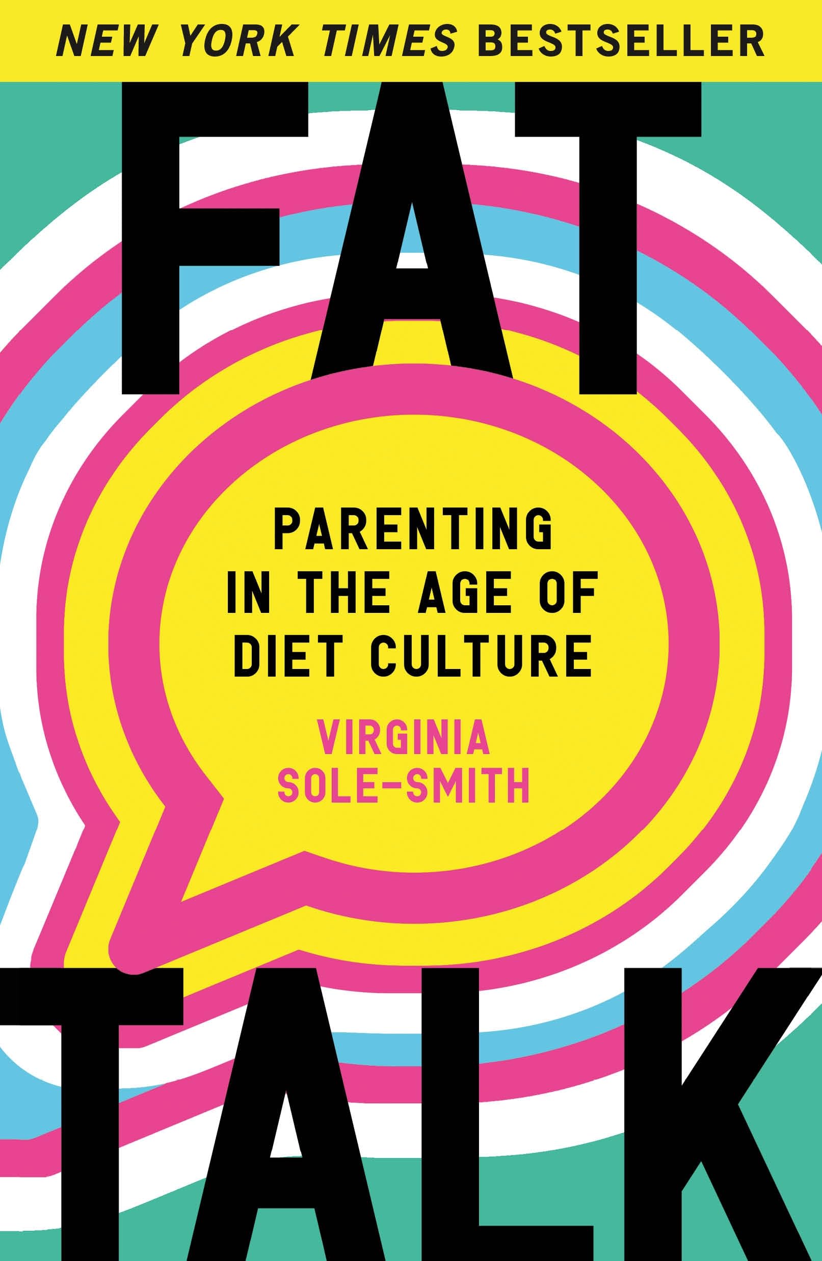 Fat Talk: Parenting in the Age of Diet Culture Social Sciences
