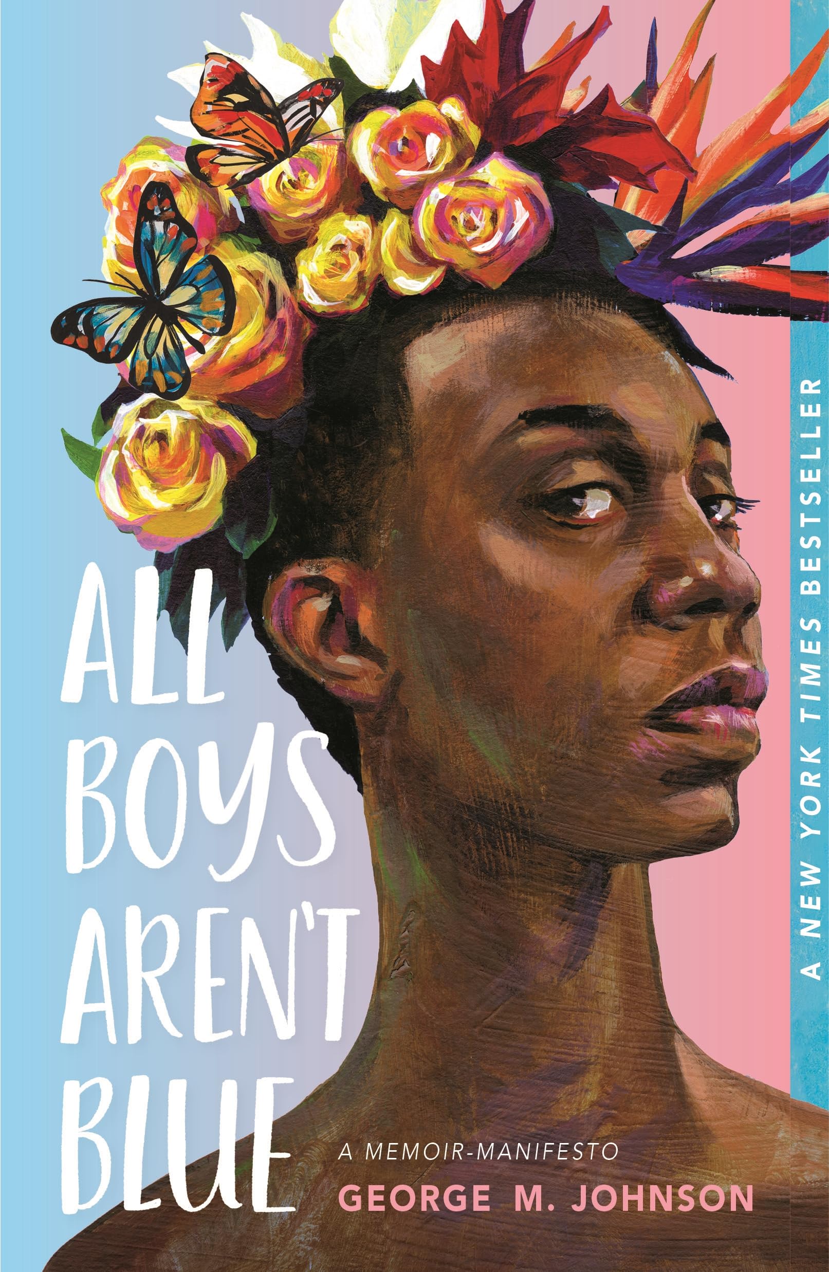 All Boys Aren't Blue: A Memoir-Manifesto book