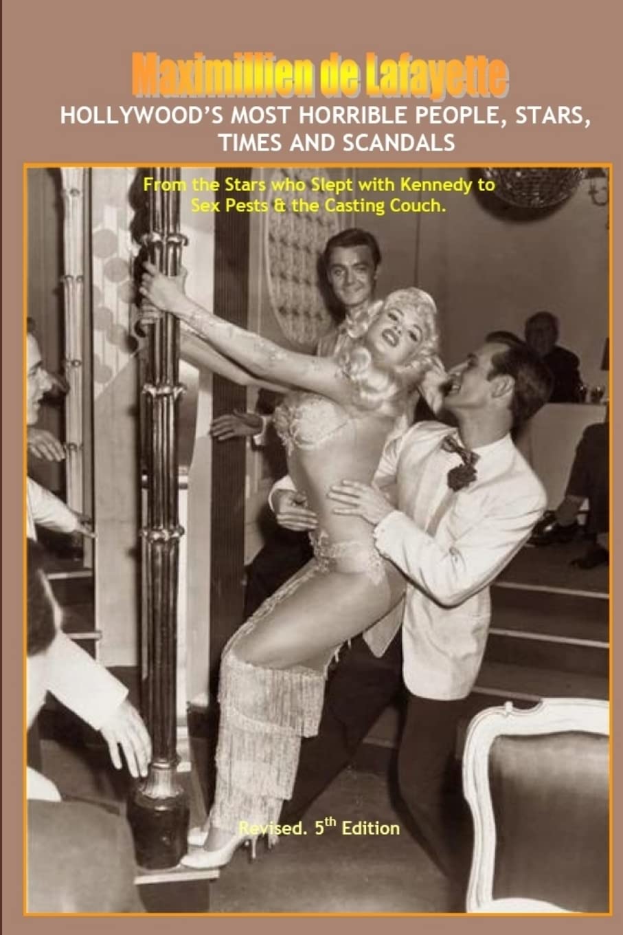 Hollywood’s Most Horrible People, Stars, Times, and Scandals: Reference Books