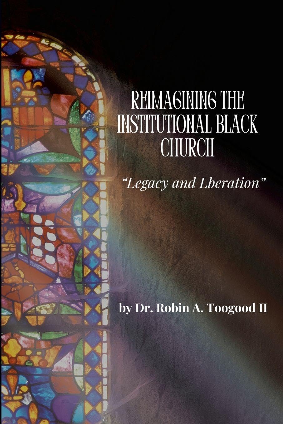 Reimagining the Institutional Black Church Religion & Esotericism