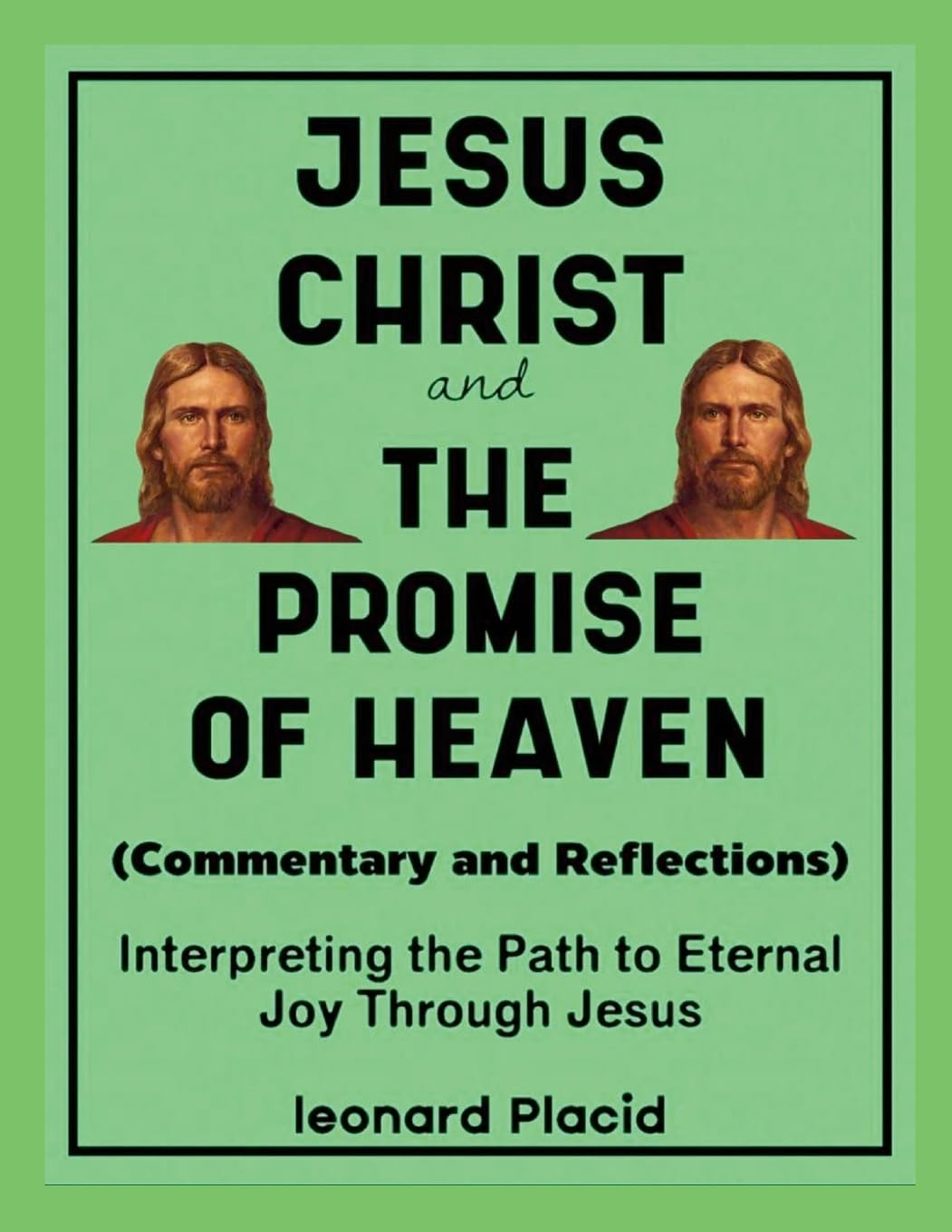 Jesus Christ and The Promise of Heaven (Commentary and Reflections) Death & Mourning