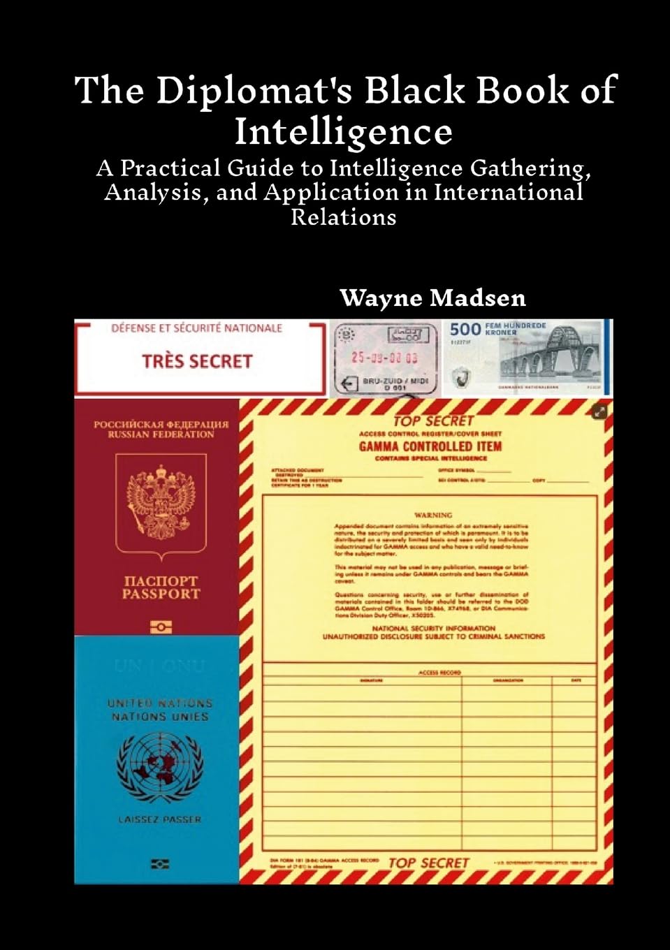 The Diplomat's Black Book of Intelligence Law