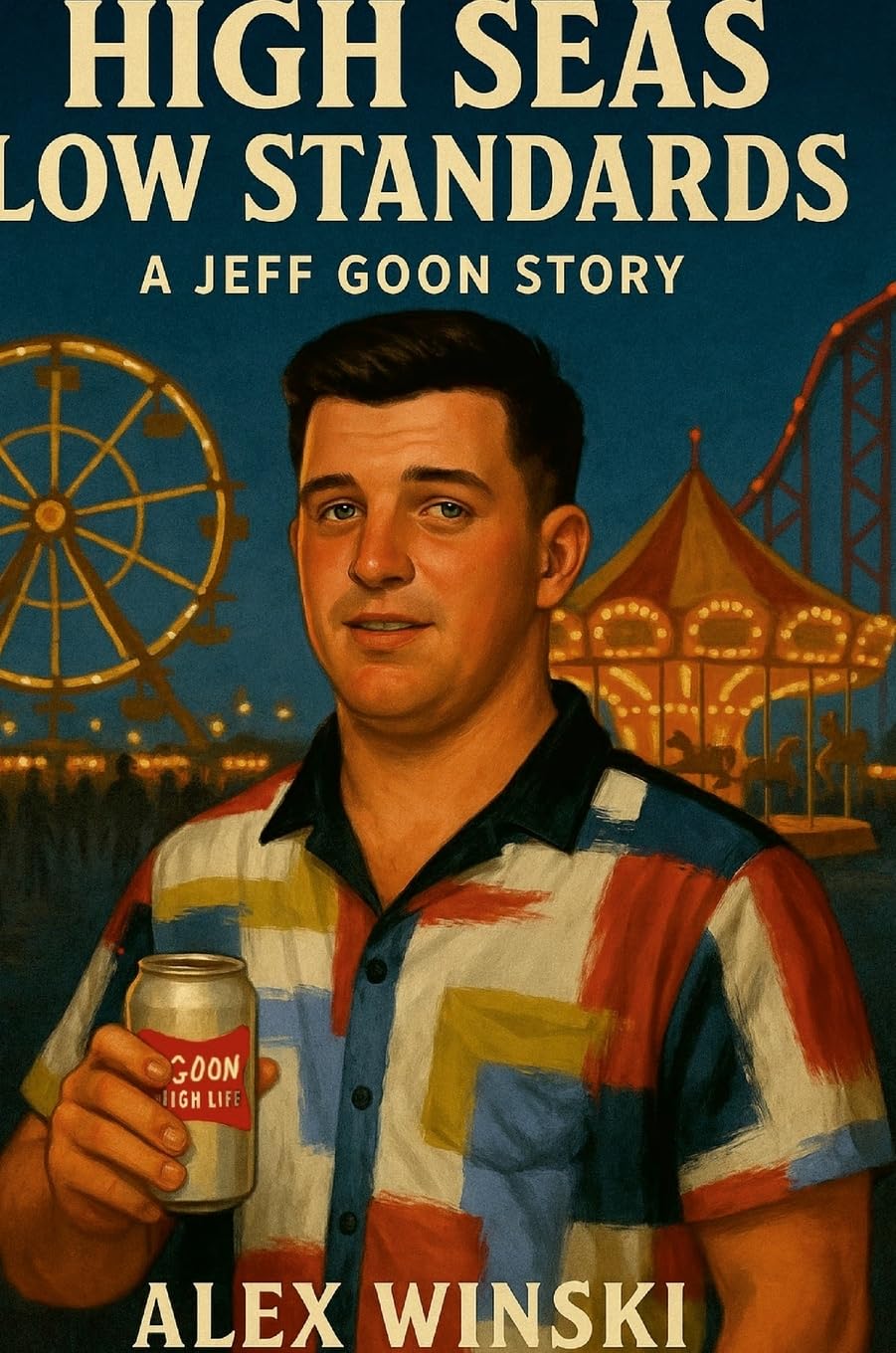 High Seas Low Standards A Jeff Goon Story Leisure, Home & Garden