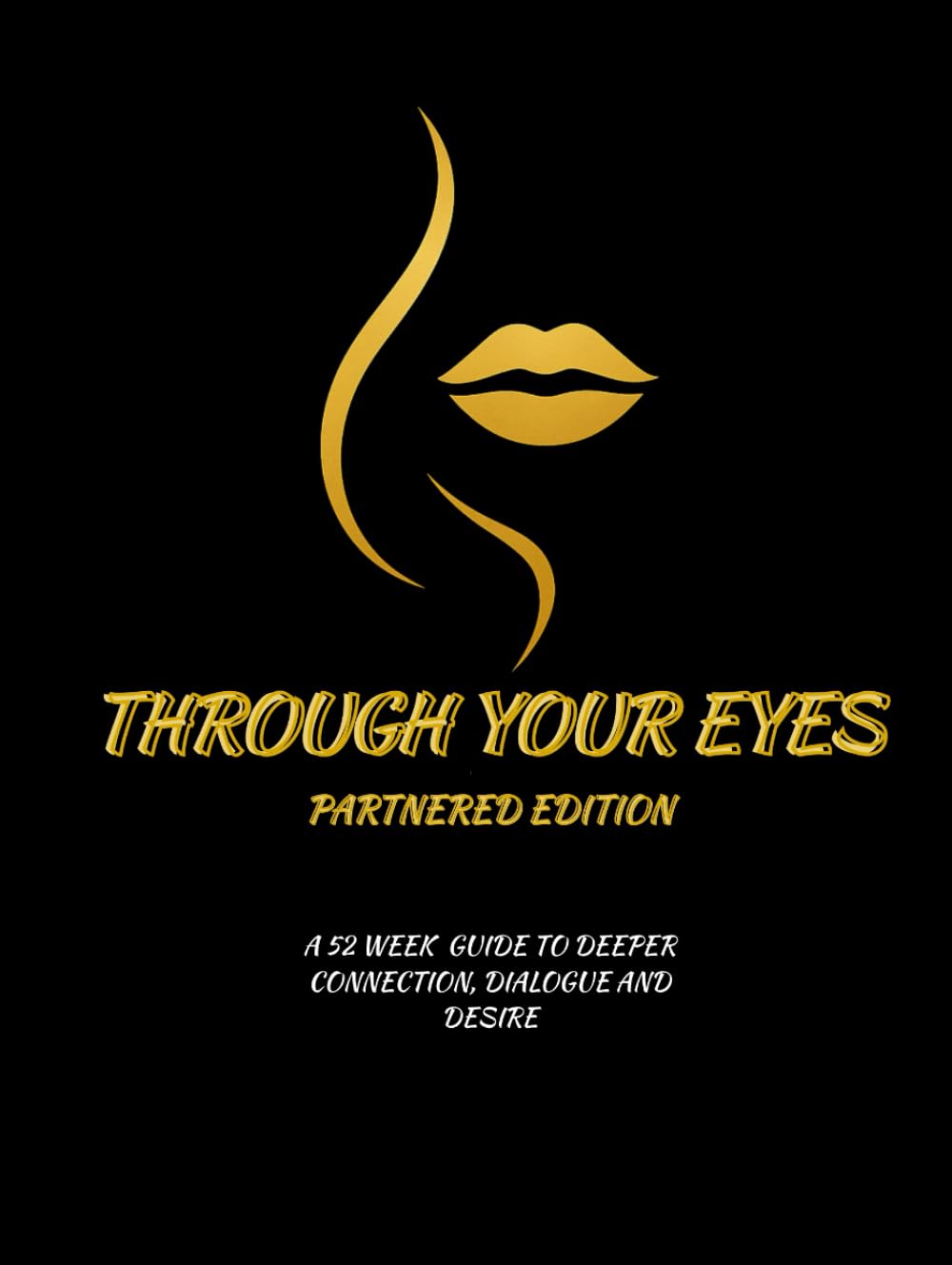 Through Your Eyes: Partnered Edition Parents & Children