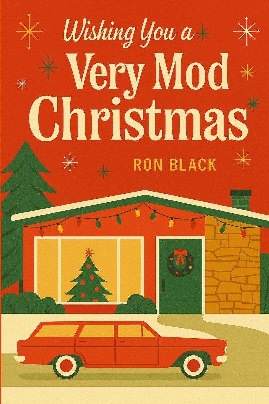 Wishing You a Very Mod Christmas Leisure, Home & Garden
