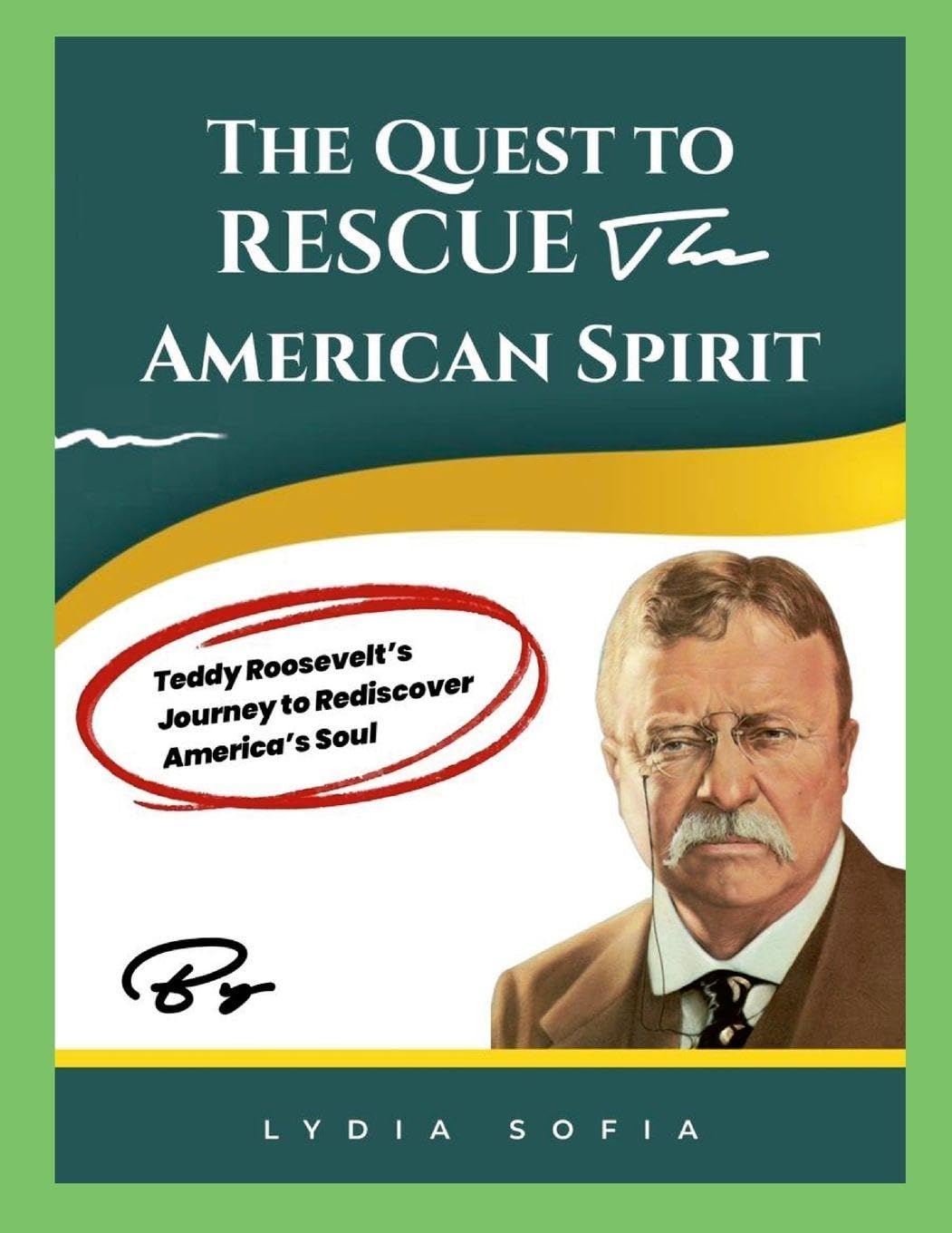 The Quest to Resuce the American Spirit Politics & History