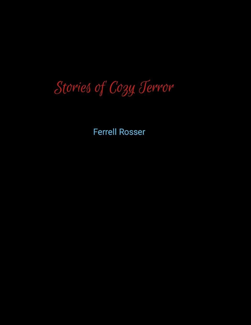 Stories of Cozy Terror Horror & Mystery