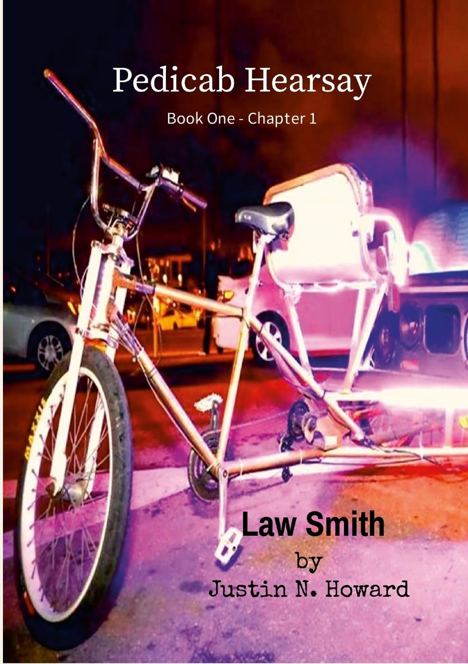 Pedicab Hearsay (Book One - Chapter 1) - Law Smith Sports