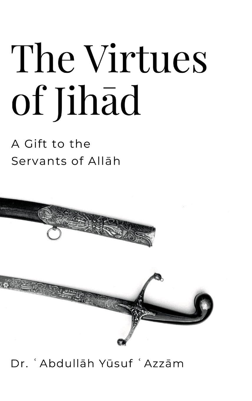 The Virtues of Jih¿d Religion & Esotericism