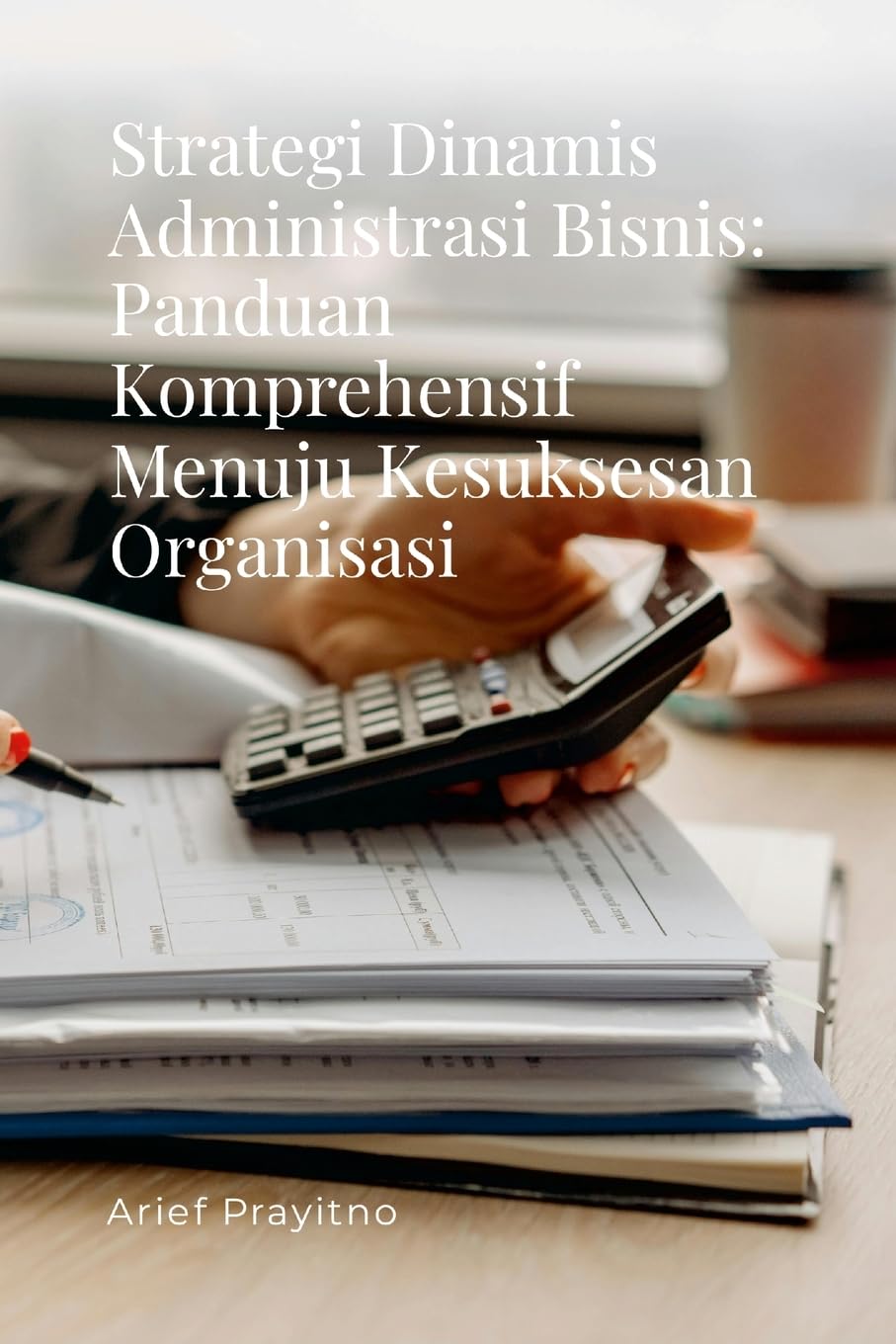Strategi Dinamis Administrasi Bisnis Business, Finance & Career
