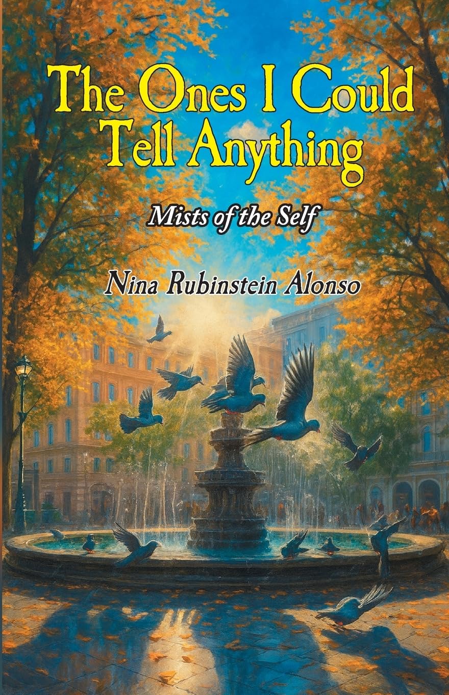 The Ones I Could Tell Anything Poetry