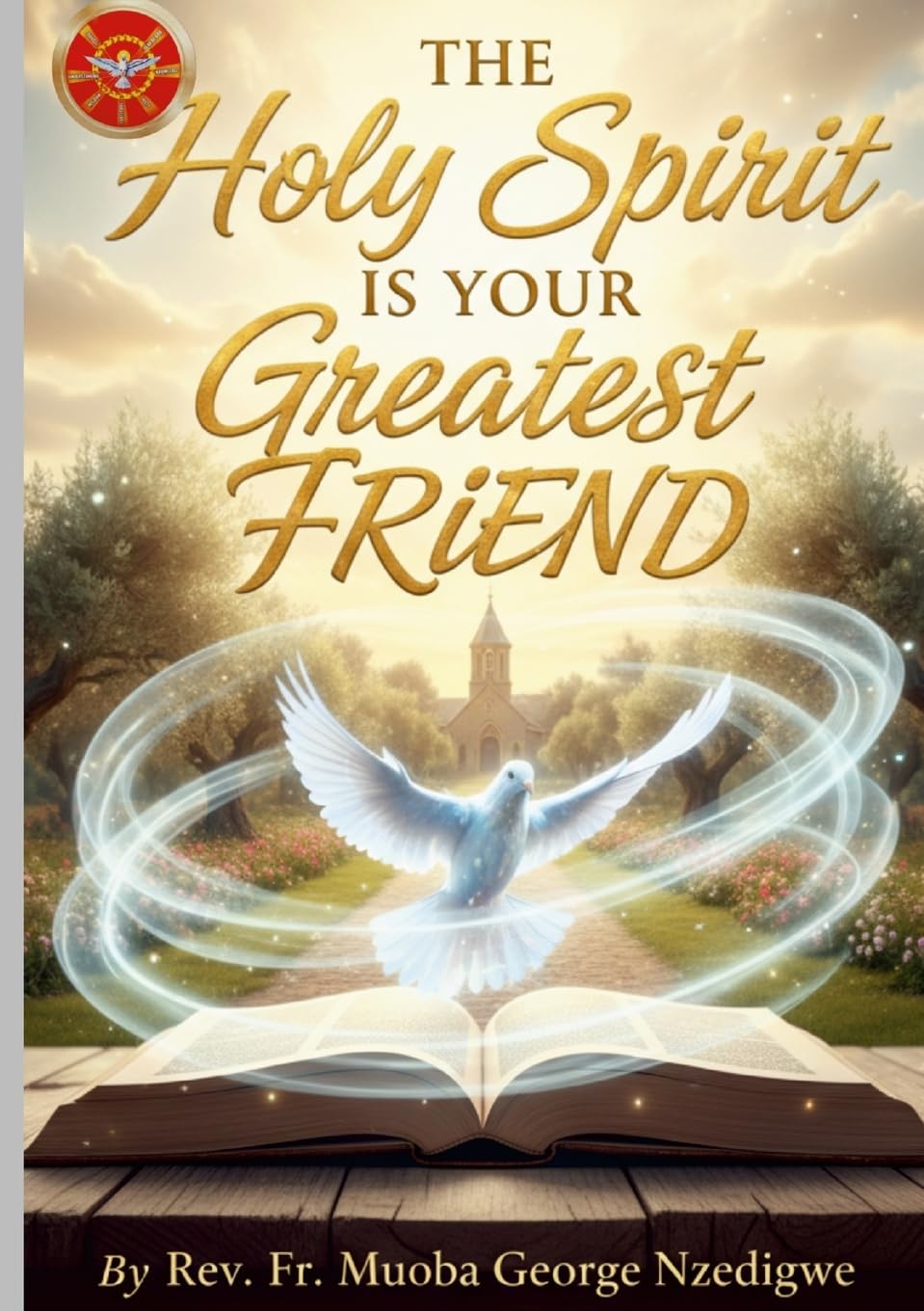 The Holy Spirit Is Your Greatest Friend Religion & Esotericism