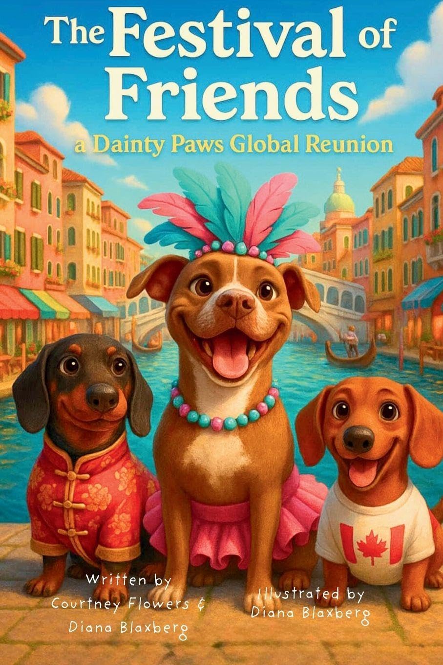 The Festival of Friends a Dainty Paws Global Reunion Novels & Short Stories