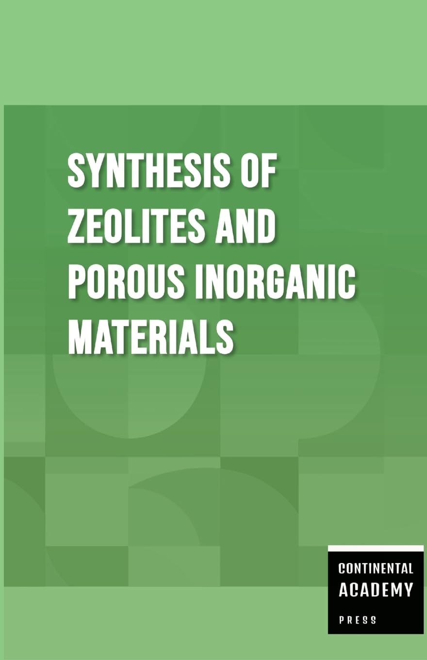 Synthesis of Zeolites and Porous Inorganic Materials Natural Sciences