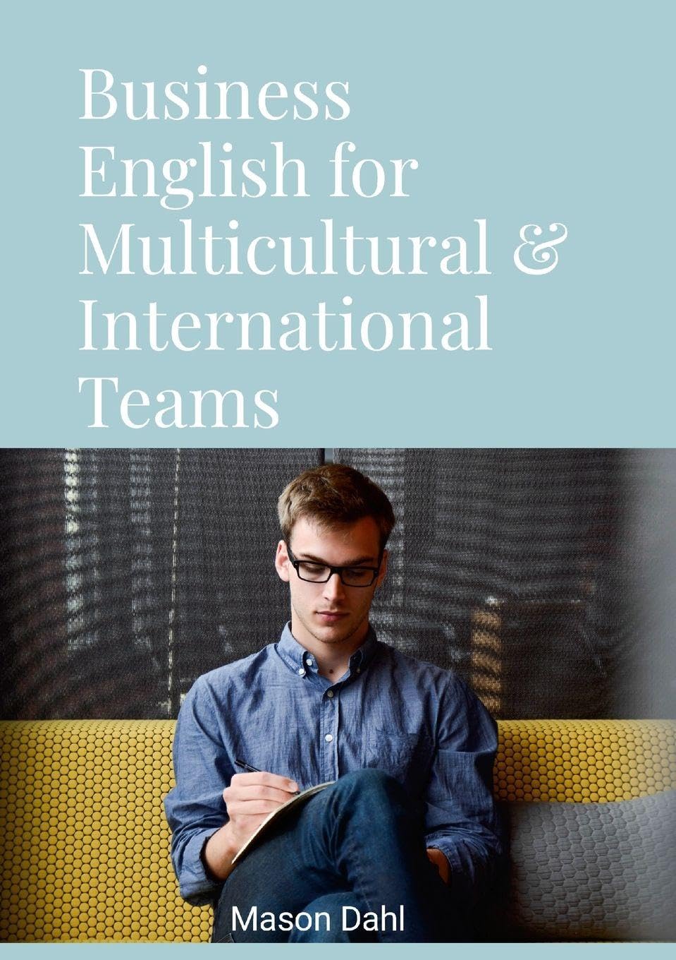 Business English for Multicultural & International Teams Law