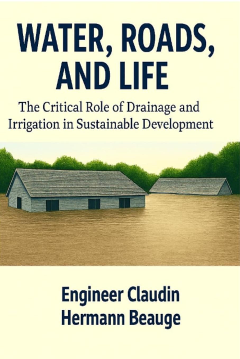 Water, Roads, and Life Business & Technology