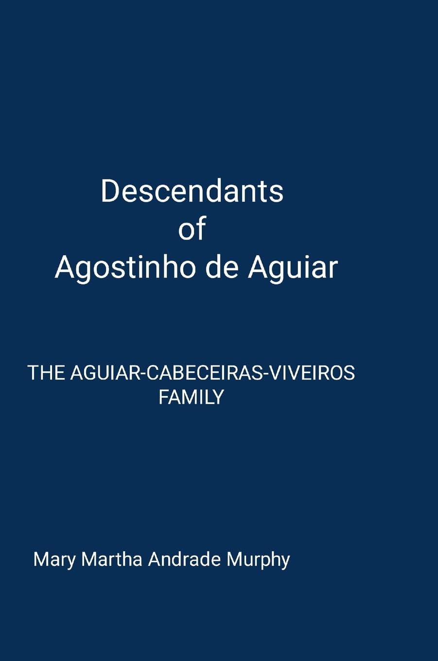Descendants of Agostinho de Aguiar Law
