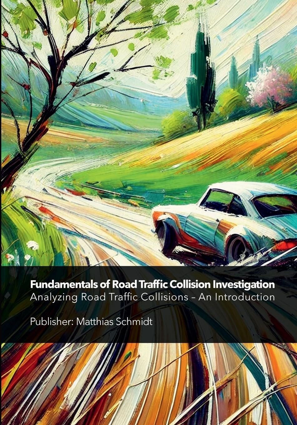 Fundamentals of Road Traffic Collision Investigation Law