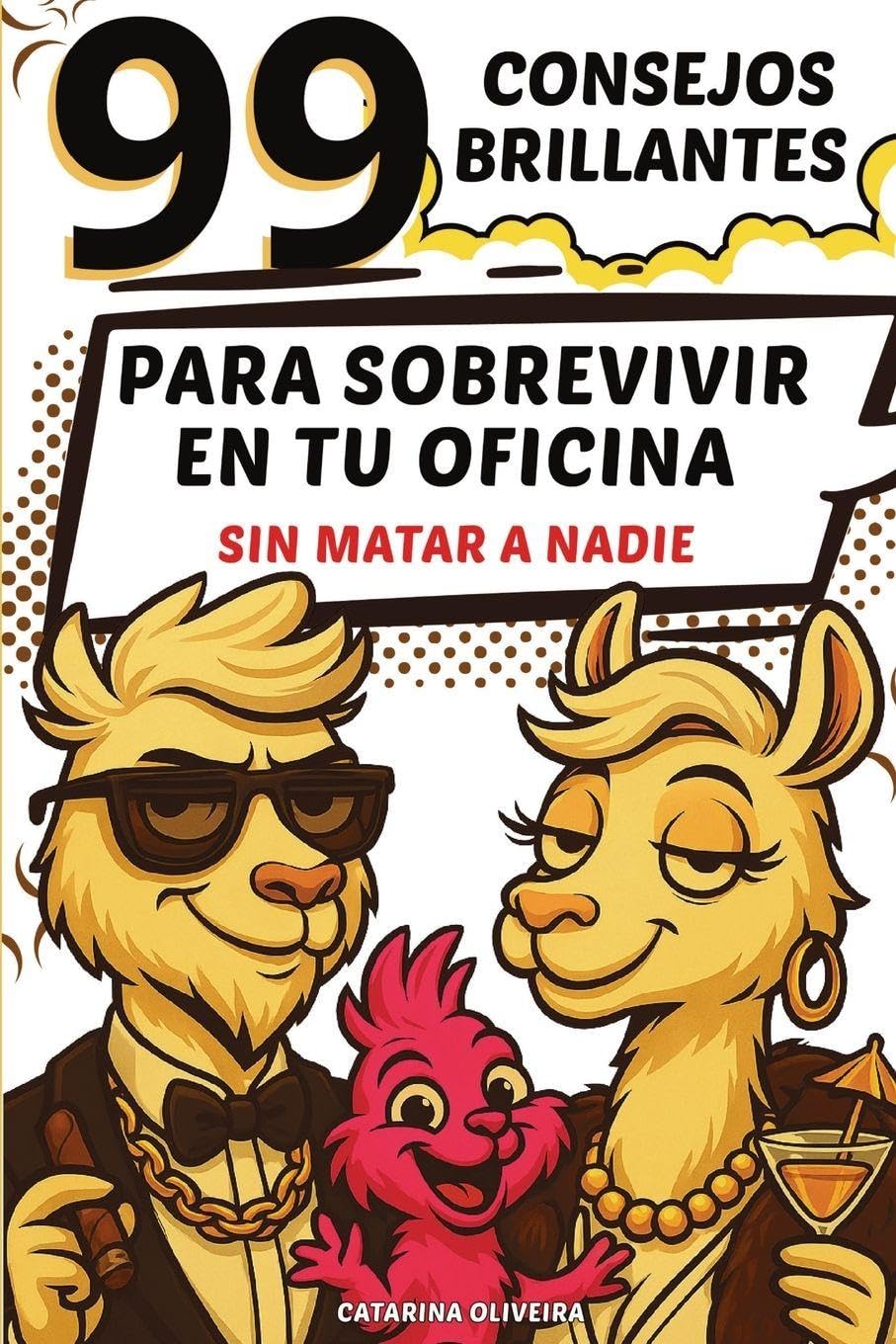 99 consejos brillantes para sobrevivir en tu oficina sin matar a nadie Leisure, Home & Garden