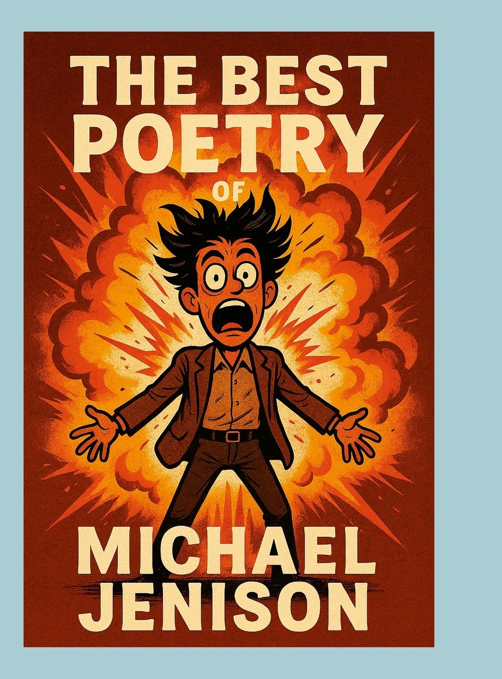 The Best Poetry of Michael Jenison Poetry