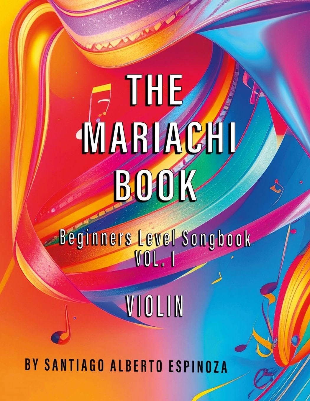The Mariachi Book Vol. 1 Violin Beginners Non-fiction