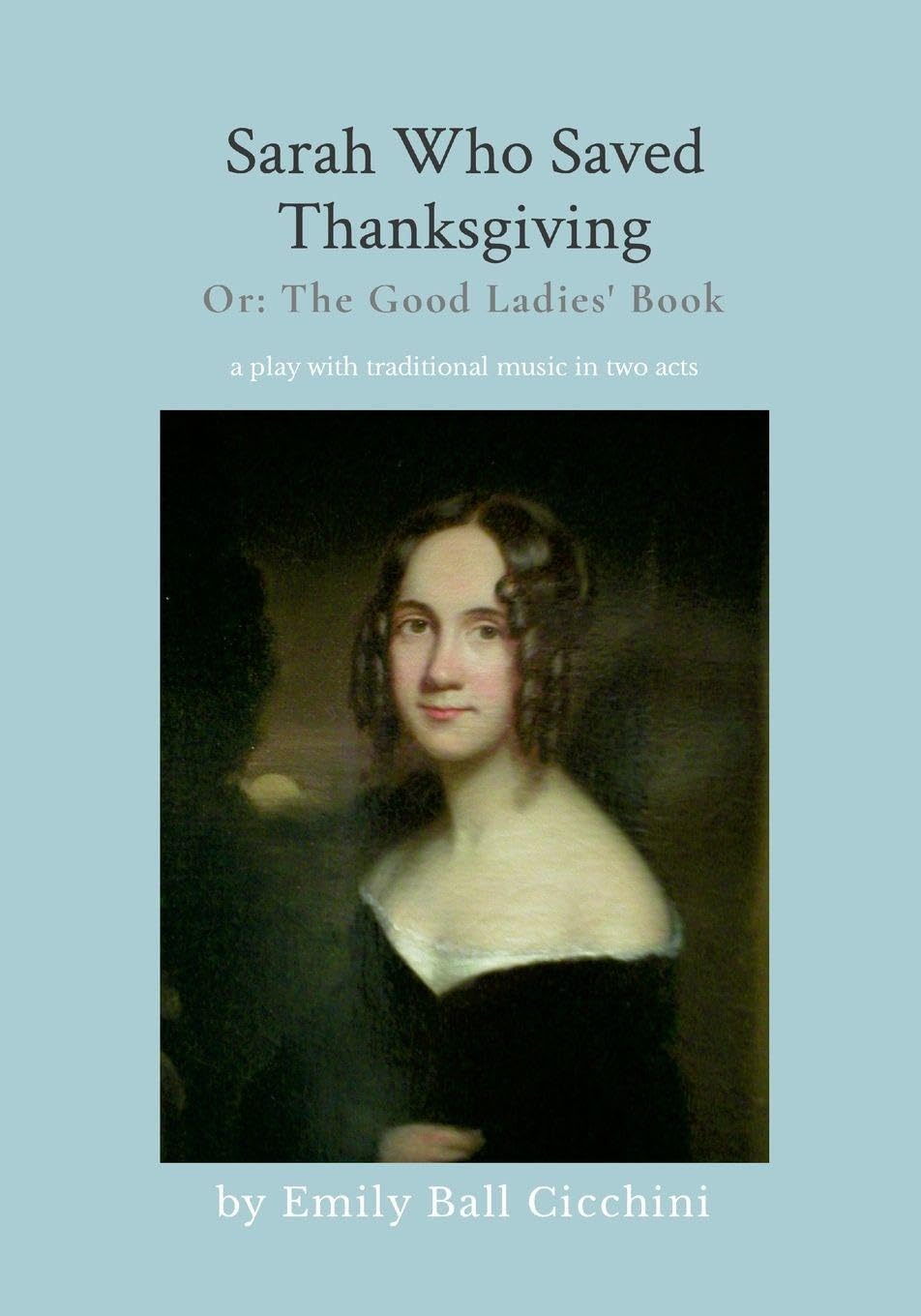 Sarah Who Saved Thanksgiving or The Good Ladies' Book Fiction