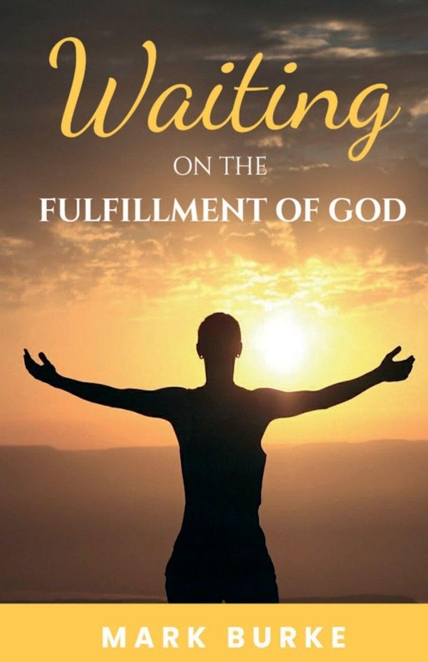 Waiting on the Fulfillment of God Religion & Esotericism
