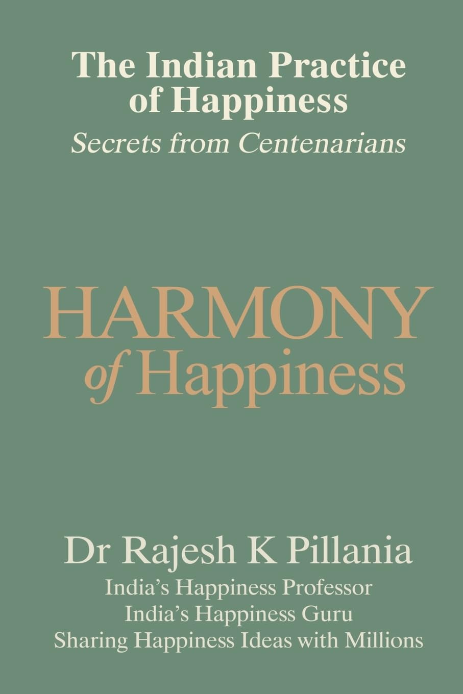 The Indian Practice of Happiness Lifestyle