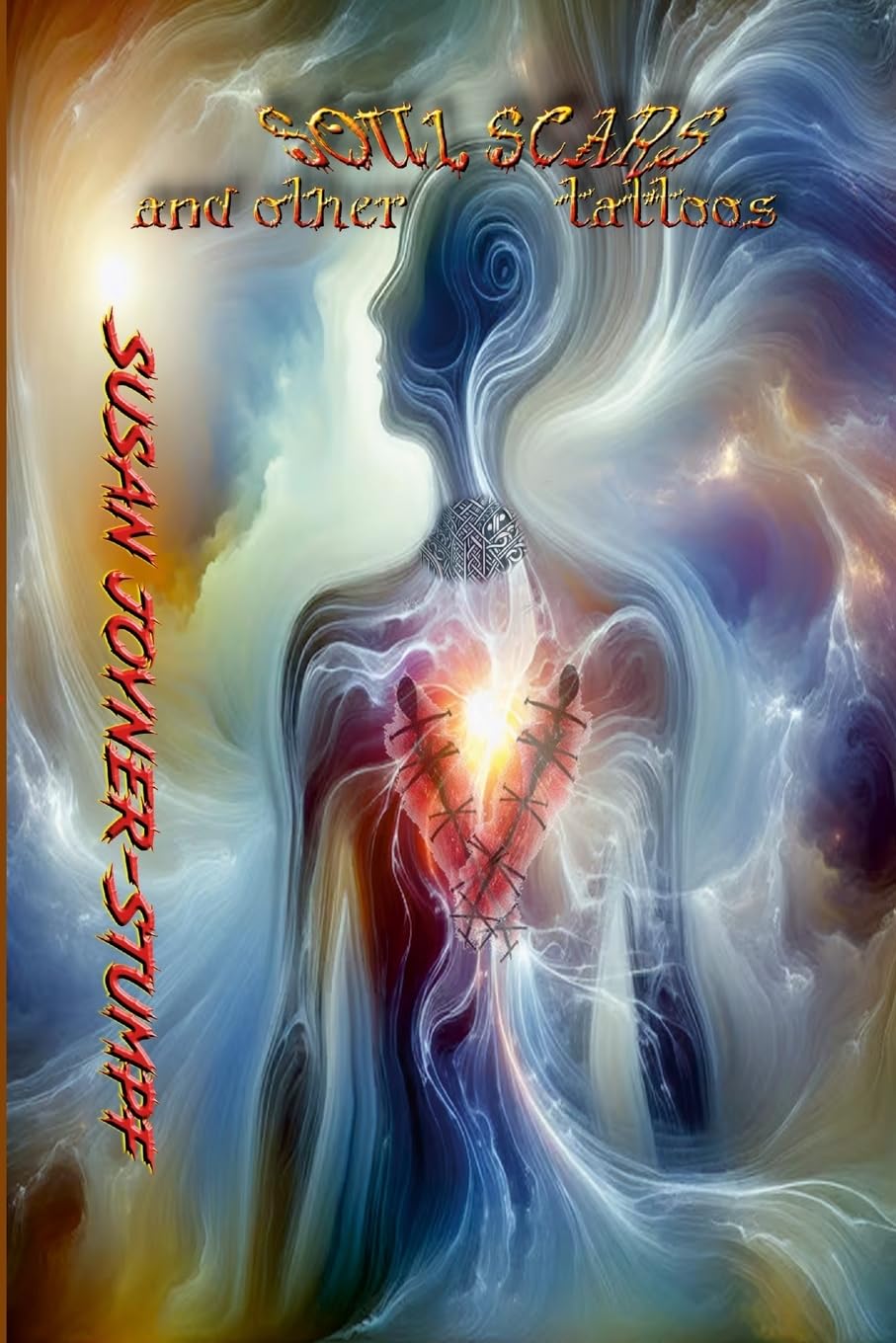 SOUL SCARS AND OTHER TATTOOS Poetry