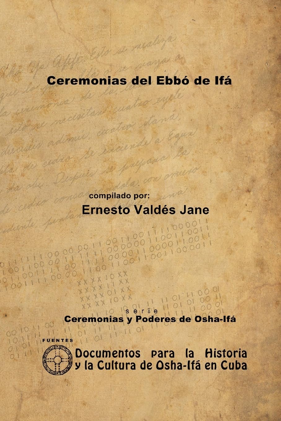 Ceremonias del Ebbó de Ifá Religion & Esotericism