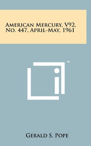 American Mercury, V92, No. 447, April-May, 1961 book